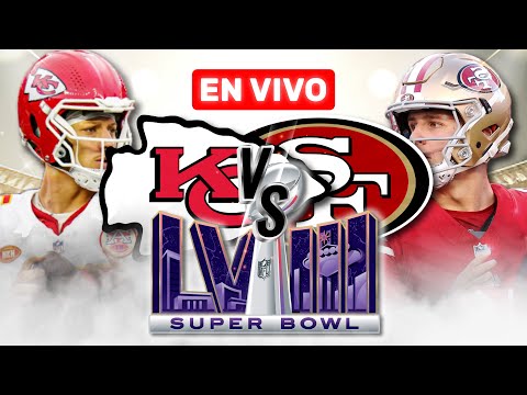¡KANSAS CITY ES CAMPEÓN!🔥 CHIEFS 25-22 49ERS 🔴 EN VIVO | SUPER BOWL LVIII - NFL | 🎙️ ¡NARRACIÓN TOP!