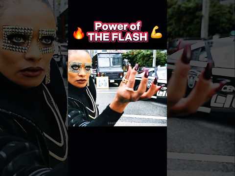 Power Of The Flash 🔥🔥😎#theflash #shortsvideo