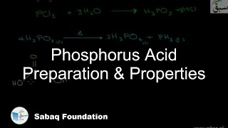 Phosphorus Acid Preparation & Properties