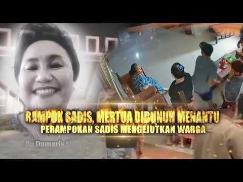 Rampok Sadis, Mertua Dibunuh Menantu Perampokan Sadis Mengejutkan Warga | Berita Utama Kriminal