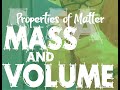 Understanding Mass, Volume, and States of Matter