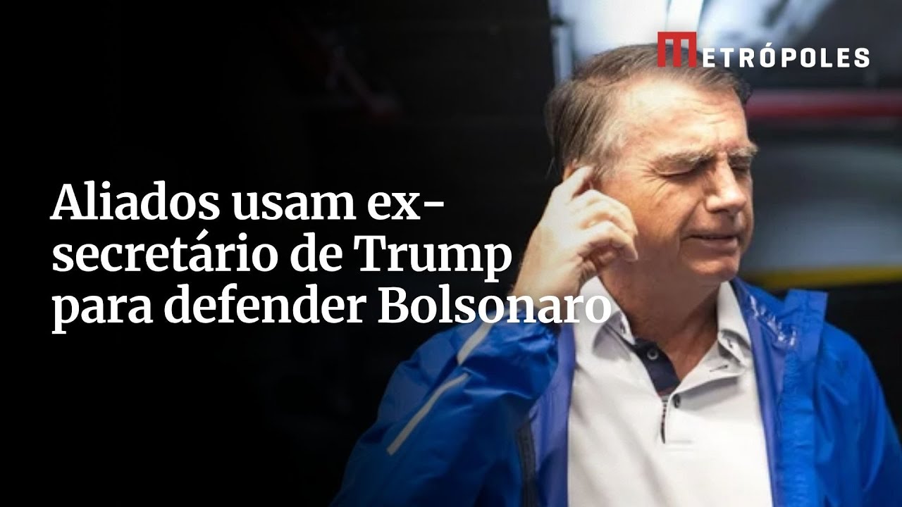 Aliados usam ex secretário de Trump para defender Bolsonaro
