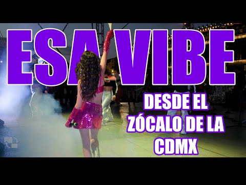 Ana Emilia - ESA VIBE desde el Zócalo de la CDMX