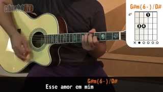 videoclase Esse Amor em Mim (aula de violão completa)