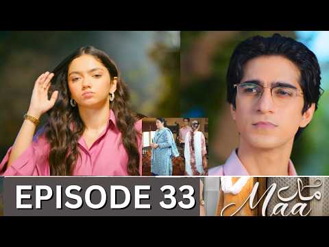 Maa Episode 33 Promo | Maa  Eapisode 32 Review | Maa  Episode 33 Teaser | Urdu TV