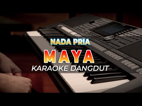 MAYA – KARAOKE DANGDUT ORIGINAL – NADA PRIA – HQ AUDIO