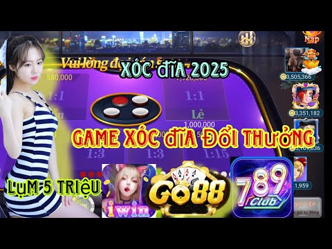 iwin | game xóc đĩa đổi thưởng | cách kiếm tiền online iwin, 789club, go88, b52 với game xóc đĩa