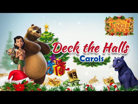 🎄Merry Christmas🎄| Jungle Book Traditional Christmas Carol |🎄Deck the Halls World