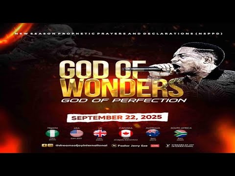 GOD OF WONDERS; GOD OF PERFECTION [DAY 1] || NSPPD || 22ND SEPTEMBER 2025