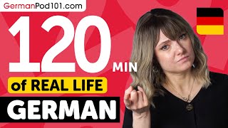 120 Minutes of Real-World German Listening & Speaking Training
