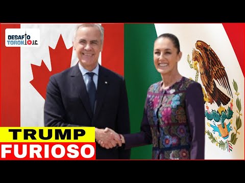 ¡Insólito! México y Canadá Se Unen Contra Trump | DesafioTorontoJC