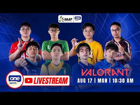 LIVE: 2026 UAAP ESPORTS | VALORANT | AUGUST 17