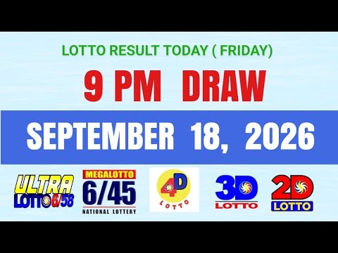 Lotto Results Today 9pm Draw September 18, 2026 PCSO <strong>6</strong>/58, <strong>6</strong>/45