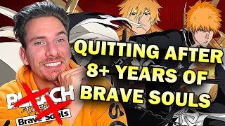 Why I'm quitting Bleach Brave Souls after 8 Years+