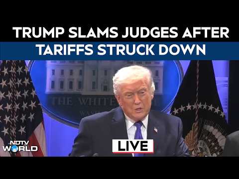 Donald Trump LIVE | Trump Tariffs | Trump Slams Judges | Trump Tariffs Struck Down