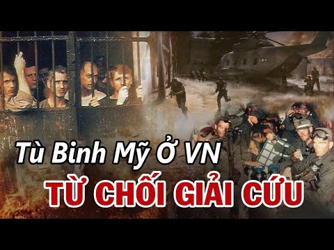 Vụ Giải Cứu PHI CÔNG Khốn Khó Nhất Của Mỹ Ở VN 1972:  Tù Binh Tự Trốn Trại, Đi Bộ 100km Và Cái Kết