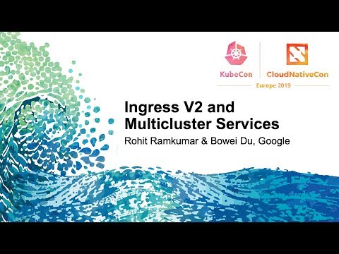 Ingress V2 and Multicluster Services