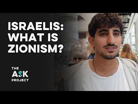 Israelis: What is Zionism?