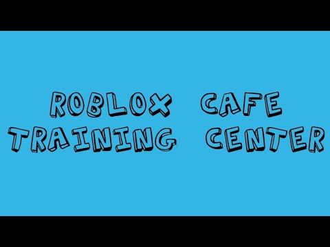 Training Center Roblox 07 2021 - frappe cafe roblox leaked