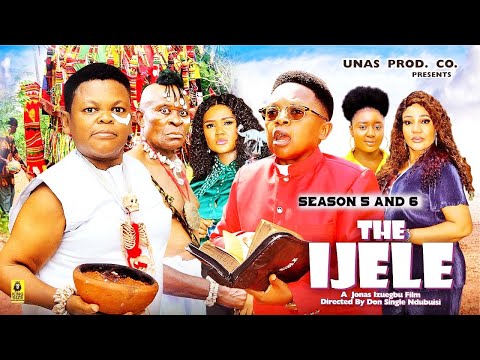 New Movie - IJELE Season 5&6 | Osita Iheme, Chinedu Ikedieze | Nigerian Movie 2024 latest Full Movie