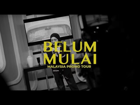 Belum Mulai Malaysia Promo Tour | Part 1