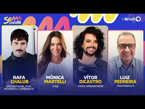 🔴 SEM CENSURA RECEBE MÔNICA MARTELLI, VÍTOR DICASTRO, RAFA CHALUB E LUIZ PEDREIRA