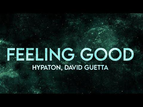 Hypaton x David Guetta - Feeling Good (Lyrics) TikTok Remix