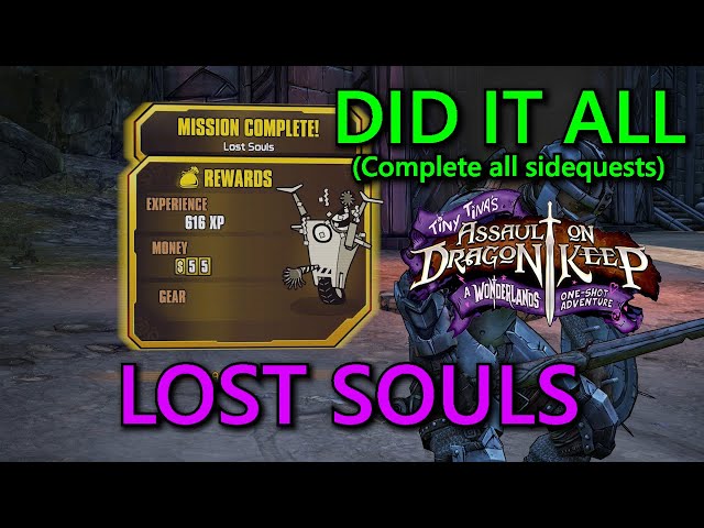 Tiny Tina's Assault On Dragon Keep: Did It All Part 8: Lost Souls Guide