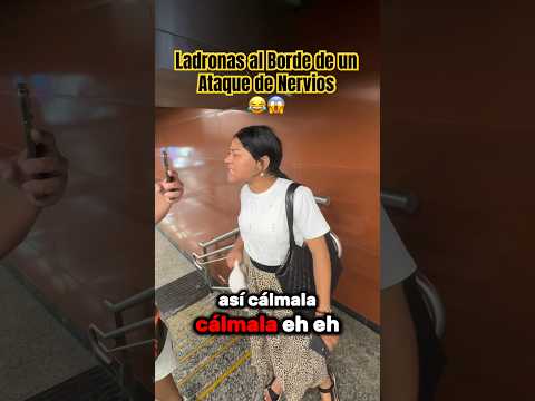 Ladronas al Borde de un Ataque de Nervios 😂😱