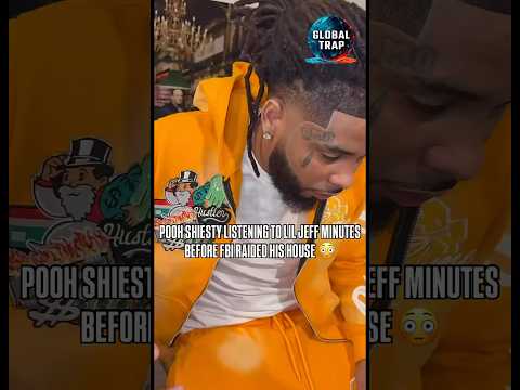 POOH SHIESTY WAS LISTENING TO BLOODHOUND LIL JEFF MINUTES BEFORE ARREST