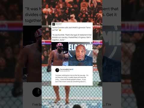 Josh Hokit responds to Daniel Cormier