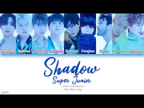 Super Junior (슈퍼주니어) – Shadow (赤霞) (Color Coded Lyrics) [Han/Rom/Eng]