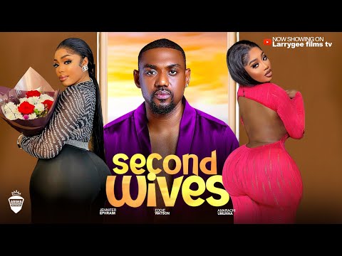 SECOND WIVES - 2025 latest nigerian movies
