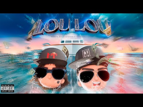 Gabito Ballesteros x Natanael Cano - LOU LOU (Official Video)