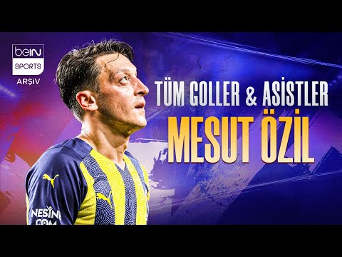 Mesut Özil'in Süper Lig'deki Tüm Golleri Ve Asistleri