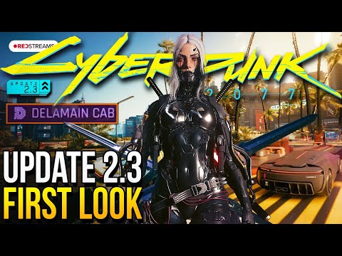 Everything That's New in Cyberpunk 2077 Update 2.3