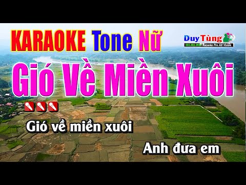 Karaoke || Gió Về Miền Xuôi – Tone Nữ  ||  Nhạc Sống Duy Tùng