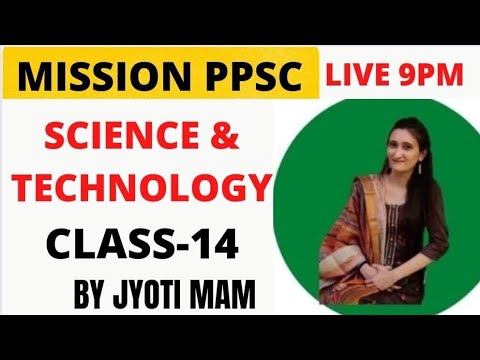 PPSC  NAIB  TEHSILDAR COPERATIVE INSPECTOR | SCIENCE & TECHNOLOGY | CLASS-14 | JOIN OUR  COURSE