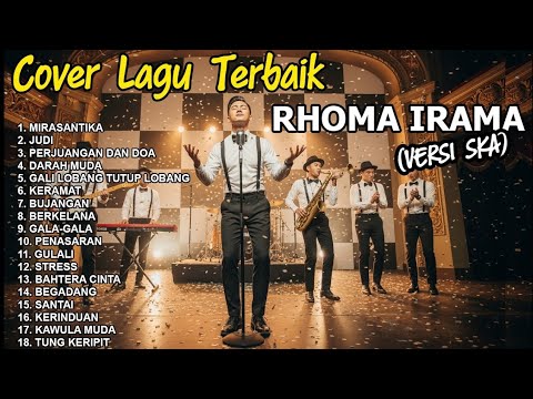 LAGU PILIHAN TERBAIK RHOMA IRAMA VERSI SKA TERBARU 2026