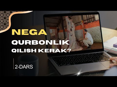 Qurbonlik haqida hadislar nima deydi 2 dars