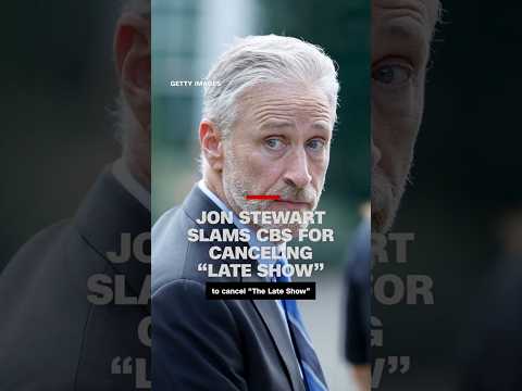 Jon Stewart slams CBS for canceling "Late Show"
