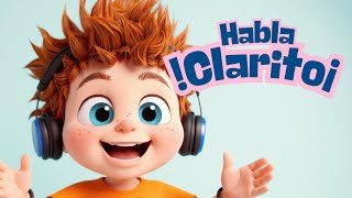 ¡Habla Clarito! - Canción infantil | Habitantes del futuro