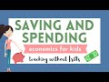 Exploring Saving and Spending Concepts