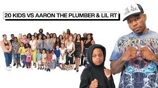 20 KIDS VS 2 COMEDIANS: AARON THE PLUMBER & LIL RT