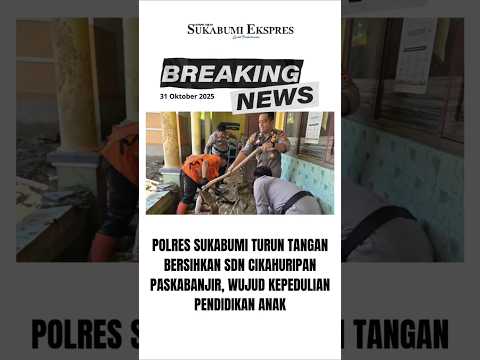 Puluhan Polisi Terjun ke Lokasi Bencana Bersihkan Material di SND Cikahuripan Cisolok Sukabumi