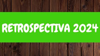 RETROSPECTIVA 2024 - MENSAGEM DE FIM DE ANO