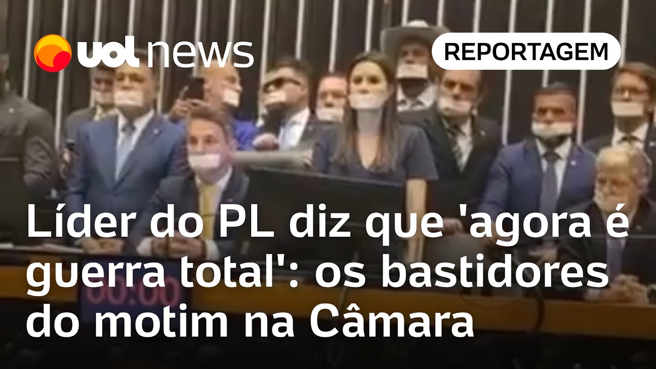 Líder do PL diz que agora é guerra total saiba os bastidores do motim na Câmara
