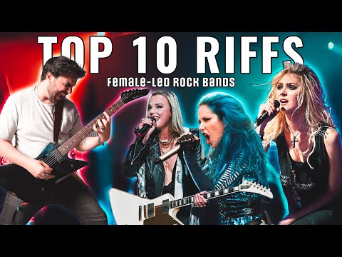 Top 10 GREATEST Guitar RIFFS from FEMALE-LED Rock BANDS! (ft.@FebbreDaChitarra )