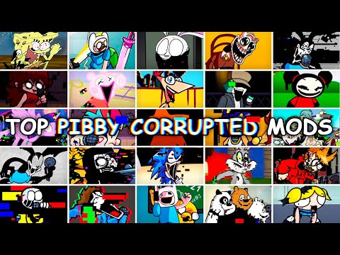 Top Pibby Corrupted Mods of All Time - Friday Night Funkin' - ALL PIBBY MODS