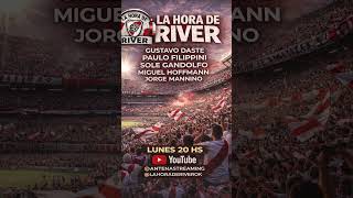 #River . Hoy a las 20 x nuestro canal de youtube @LaHoradeRiverok y @ANTENASTREAMING